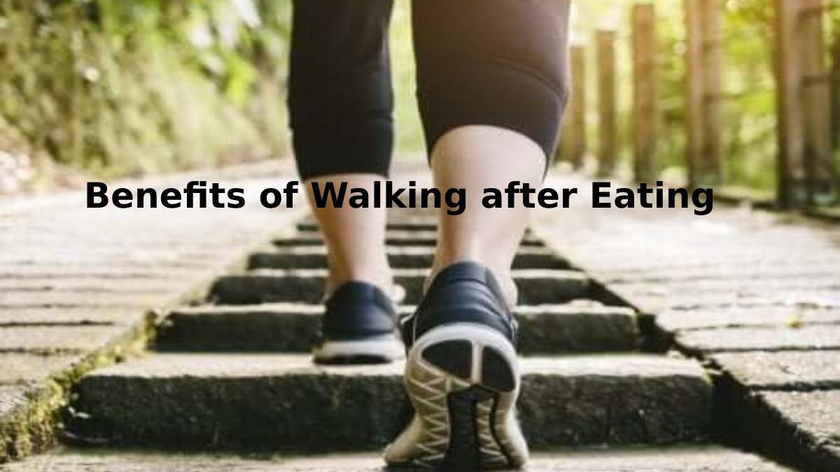 Benefits of Walking after Eating