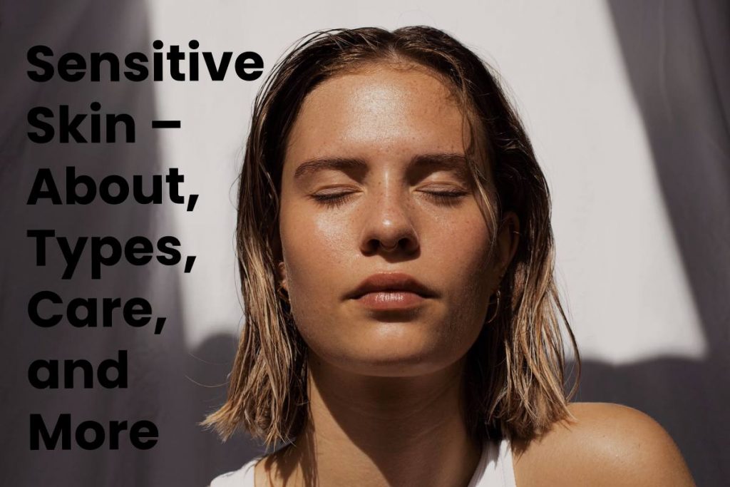 Sensitive Skin