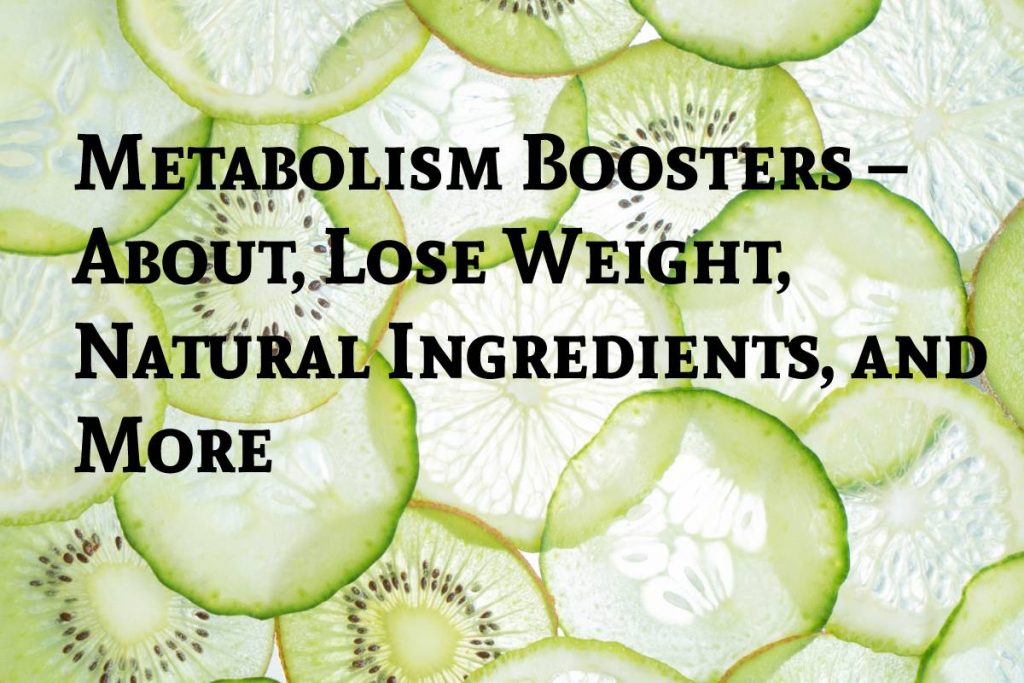 Metabolism Boosters