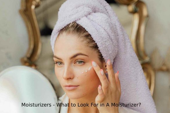 Moisturizers
