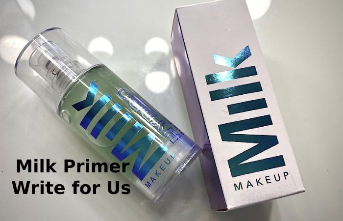 milk primer write for us