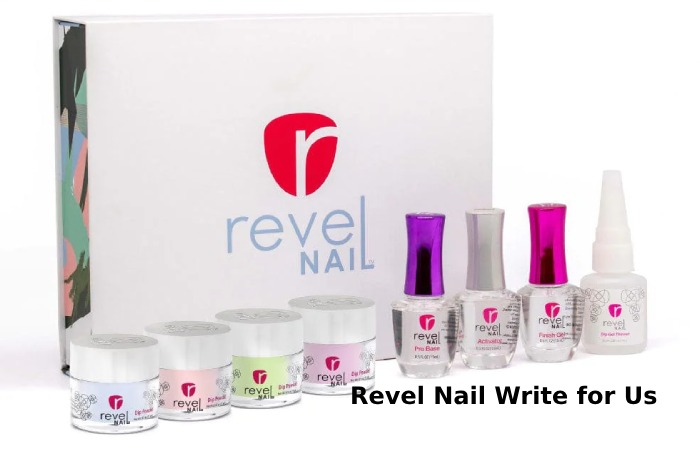 revel nail write for us