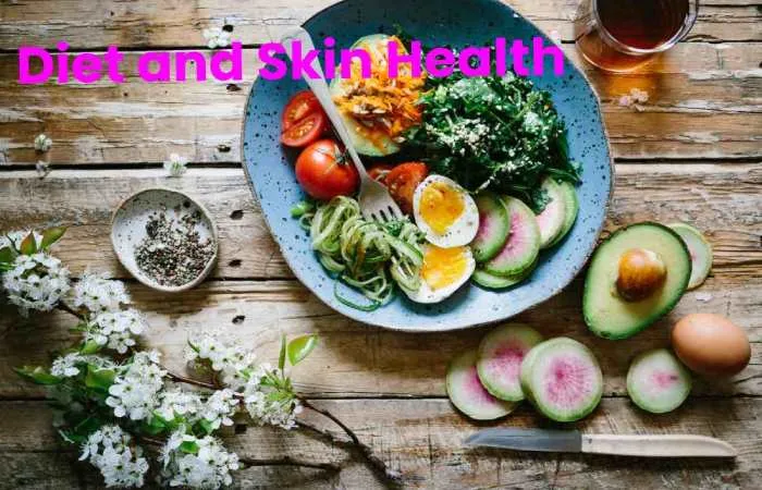Diet And Skin Health