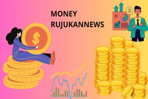 Money Rujukannews – A Comprehensive Guide